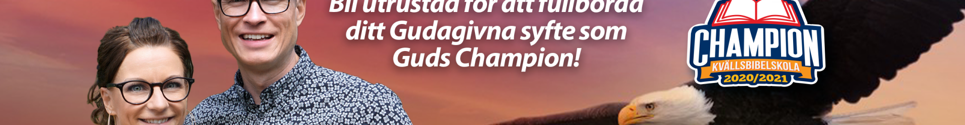 Champion kvällsbibelskola med Marcus & Hanna Bloom
